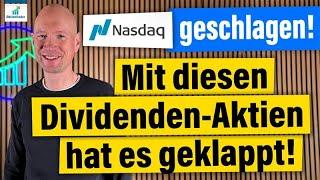 Nasdaq geschlagen! Mit diesen Dividenden Aktien hat es geklappt!