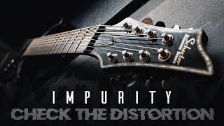 Check the Distortion - Impurity || Deathcore Djent Instrumental