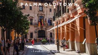 Palma Old town - Mallorca