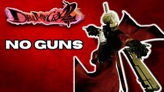 Can You Beat Devil May Cry 2 WITHOUT Guns?