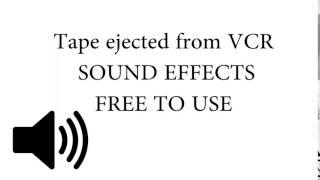 VCR Tape Eject SOUND EFFECT