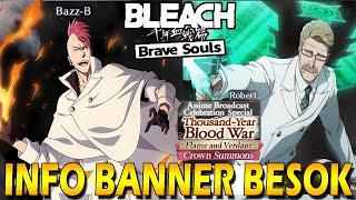 INFO REBANNER BESOK! BAZZ B & ROBERT + FILLERNYA SEBAGUS INI? - Bleach Brave Souls