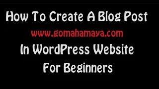 How To Create A Blog Post In WordPress Website