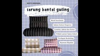 Sarung  Bantal Aesthetic SARUNG BANTAL DAN SARUNG GULING MOTIF KEKINIAN