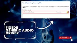 How to Fix: Generic Audio Driver