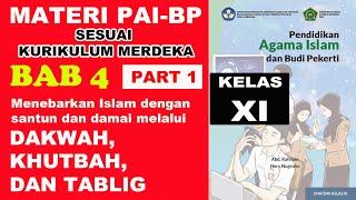 PAI KELAS XI | BAB 4 | DAKWAH, KHUTBAH DAN TABLIGH