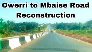 OWERRI ROAD UPDATES: OWERRI TO MBAISE ROAD CONSTRUCTION | Gracious Tales