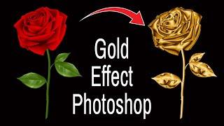 Gold Effect Photoshop | Turn Anything into Gold in Photoshop | Gold Effect