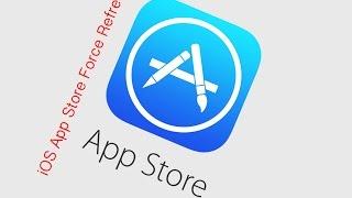 iOS App Store and Other Apple Apps Fix (Force Refresh)