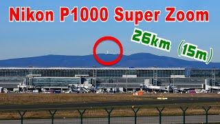 Nikon P1000 Zoom Test at airport  Frankfurt EDDF FRA - 26 Km / 16 miles distance