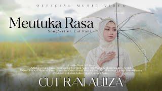 Cut Rani Auliza - Meutuka Rasa (Official Music Vidio)