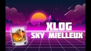 XLog - SKY MIELLEUX (Music Official)