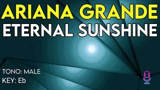 Ariana Grande - Eternal Sunshine - Karaoke Instrumental - Male