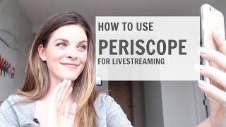 Periscope: Twitter's Live Stream App (Tutorial)