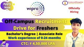 Wipro Off-Campus Recruitment Drive 2021 for Freshers | Wipro Hiring for Associate Role(CTC: 4.5 LPA)