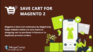 Magento 2 Save Cart and Buy Later Extension by MageComp