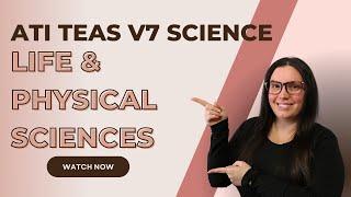 ATI TEAS Version 7 Science Life and Physical Science (How to Get the Perfect Score)