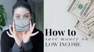 How to SAVE MONEY with low income