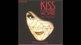 Kiss of the Spider Woman - Kiss Of The Spider Woman (Original Broadway Cast)