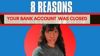 8 REASONS why Your BANK ACCOUNT was CLOSED-BANKS CLOSING ACCOUNTS