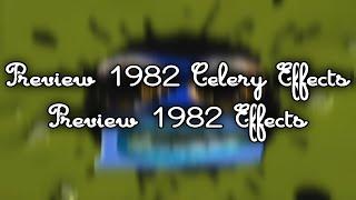 Preview 1982 Celery Effects | Preview 1982 Effects