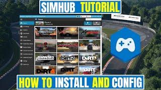 Tutorial: How To Install And Set Up The SimHub Hud For Sim Racing Games