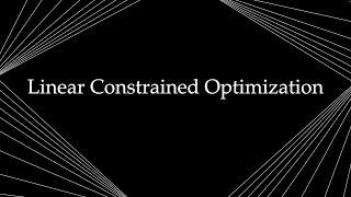 Linear Constrained Optimization