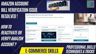 Amazon Bill Verification Issue Resolved | How To Reactivate or Verify Amazon Deactivated Account