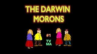 The DARWIN MORONS #1