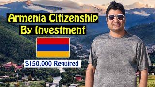 Armenia Citizenship by Investment with $150,000 in Real Estate