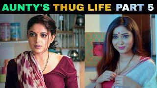 Aunty's Thug Life | Part 5 | Thug Life | Viral Memes