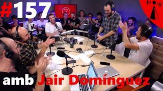 La Sotana 157 amb Jair Domínguez