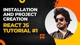 ReactJS tutorial  #1 Installation and Project Creation #reactjs #reactjstutorial