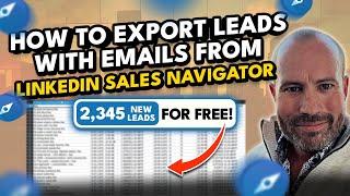 FREE: How To Export Emails From LinkedIn Sales Navigator