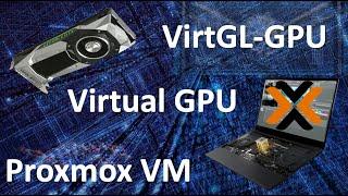 How to Get VirtGL GPU Working in Proxmox 8 with a Linux VM