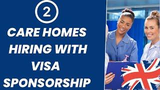 UK Care Homes Hiring in 2024 from Overseas with Visa Sponsorship| from UK and Overseas