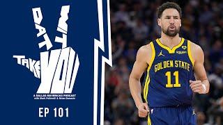 Klay Thompson, Naji Marshall, Quentin Grimes, and the New-Look Mavs | Take Dat Wit You Ep 101 |