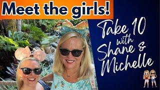 Take 10 - Meet the Girls - An introduction of Shane & Michelle why YOU need to join their channel!