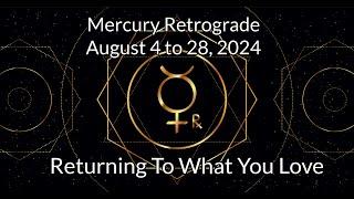 Mercury Retrograde Journey in Virgo and Leo ~ August 2024 Astrology