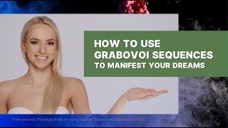 How to use Grabovoi sequences (numbers, codes) to manifest your dreams.