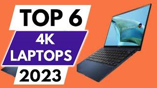 TOP 6 Best 4K Laptop In 2023