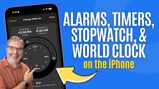 The iPhone Clock App EXPLAINED – Alarms, Timers & More!