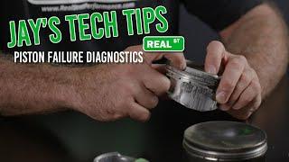 Jay's Tech Tips #48: Piston Failure Diagnostics - Real Street Performance