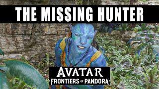 Avatar Frontiers of Pandora The Missing Hunter walkthrough guide
