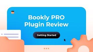 Bookly PRO – All Sections Review