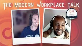 [Modern Workplace Talk] - Dujon Walsham