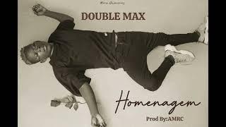 Double Max_Homenagem(Música em homenagem aos nossos país)