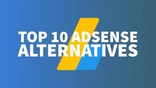 Best AdSense Alternatives For 2024