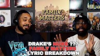 Drake’s NUKE??? Family Matters Lyric Breakdown | DeCypherEd