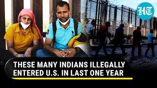 Shocking Rise In Indians Illegally Crossing Into U.S.; Numbers Double In Just One Year | Details